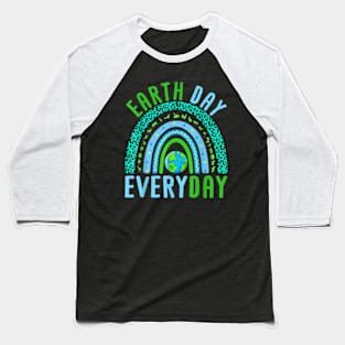 Earth Day Everyday Rainbow Earth Day Baseball T-Shirt